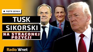 Piotr Semka Gorzkie dni dla Sikorskiego i Tuska Wychodzą ich lekceważące słowa wobec Trumpa [upl. by Esirec]