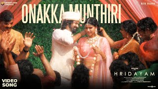 Onakka Munthiri Video Song  Hridayam  Pranav Kalyani  Vineeth  Divya Hesham Visakh Merryland [upl. by Redd]