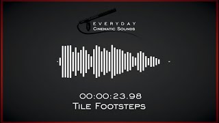 Footsteps on Tile Flooring  HQ Sound Effects [upl. by Cosette850]