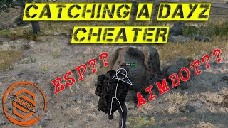 Catching a DayZ Cheater  EP1 [upl. by Anatniuq]