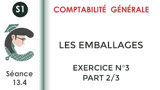 Les Emballages Exercice corrigé N°3 23 Comptabilitégénérale1 [upl. by Seppala]