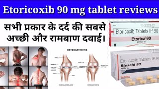 Etoricoxib 90 mg tablet  दर्द और सूजन की सबसे अच्छी औररामबाण दवाई। etoricoxibtablet [upl. by Aibat]