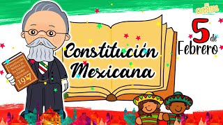 La Constitución Mexicana de 1917 para niños 🇲🇽5 de febrero [upl. by Akerley]