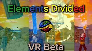 This VR Element Bending Game is Crazy  Elements Divided [upl. by Kcarb]