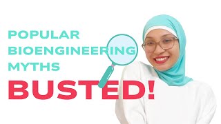 POPULAR Bioengineering Myths BUSTED [upl. by Niala455]