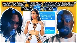 YNW MELLY KANYE WEST quotMIXED PERSONALITIESquot LYRIC TEXT PRANK ON HIGH SCHOOL CRUSH [upl. by Imailiv]