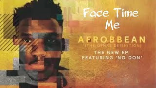 Lotto Boyzz  Facetime Me Afrobbean EP Official Audio [upl. by Nalod729]