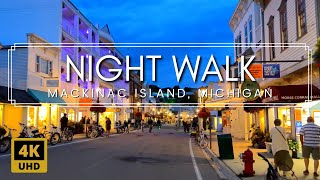 Walking Downtown Mackinac Island at Night  Horses Shops and Nightlife on Mackinac  No Talking [upl. by Steffie479]