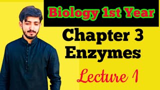 Introduction to Enzymes  Biology 11th  Chapter 3 enzymes Lecture 1 [upl. by Tome94]