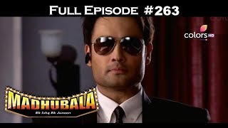 Madhubala  Full Episode 263  With English Subtitles [upl. by Qerat102]