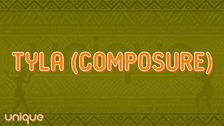 Geko  Tyla Composure Lyrics [upl. by Dahsra]