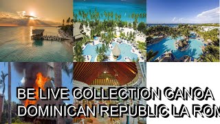 Be Live Collection Canoa All Inclusive Bayahibe Dominican Republic [upl. by Ellecrag]