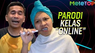 Parodi Kelas quotOnlinequot  MeleTOP  Jihan Muse Bell Ngasri [upl. by Eila322]