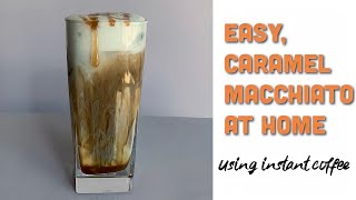 Iced caramel macchiato using instant coffee [upl. by Aiyram]