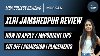 XLRI Jamshedpur College Review  Admission  Cutoff  Eligibility  Placements [upl. by Anuaek]