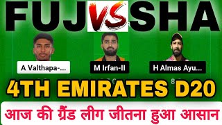 Fuj vs sha dream 11  fuj vs sha dream 11 prediction  fuj vs sha 4th match  fuj vs sha [upl. by Oak]