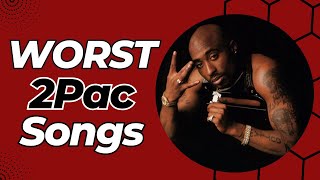 THE MOST OVERRATED RAPPER EVER 🗑️🗑️  WORST Tupac Shakur Songs of All Time [upl. by Sikata]