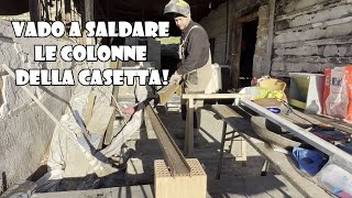 Saldo le Colonne in FERRO per la Casetta Ep 13 [upl. by Hobbs637]