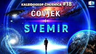 Čovjek i svemir  Kaleidoskop činjenica 18 [upl. by Anilec]