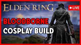 ELDEN RING COM BUILD DE CAÇADOR DO BLOODBORNE  Parte 1 [upl. by Bollinger927]