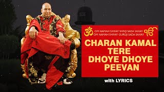 Charan Kamal Tere Dhoye Dhoye Peevan with Lyrics  Jai Guruji [upl. by Tavy]