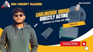 direct acting cholinergic drugs I Cholinergic Drugs  Pharmacology I gpat preparation [upl. by Hauger]