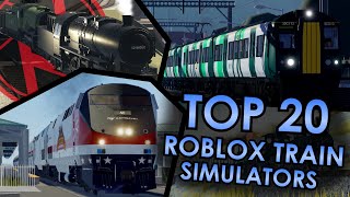 Top 20 Roblox Train Simulators [upl. by Anawot763]