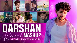 Darshan Raval Mashup 2024  Dj Rash  Visual Galaxy  Romantic Love Mashup  Saajan Ve  Mannat [upl. by Ovatsug]