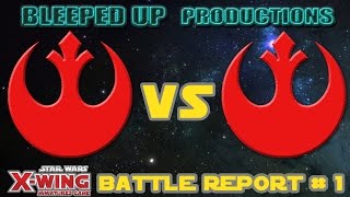 STAR WARS XWING  BATTLE REPORT 1 [upl. by Neetsirhc]