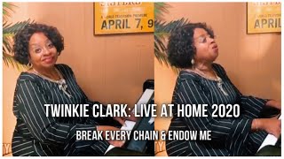 Twinkie Clark Endow Me  Break Every Chain Live 2020 [upl. by Hael]