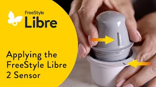 How to Apply the FreeStyle Libre 2 Sensor [upl. by Manoop]