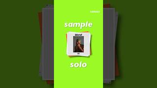 Sample Breakdown  Solo  Frank Ocean [upl. by Onia569]