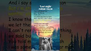 Morgan Wallen  Last Night Lyrics shorts [upl. by Proffitt81]