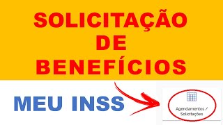 Como fazer uma solicitação pelo MEU INSS  Requerer auxilio acidente aposentadoria BPC LOAS e mais [upl. by Ajile]