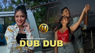 DUB DUB Official Bodo Music Video Ft Gemsri amp Shiva  RB Film Production [upl. by Nnyllatsyrc]