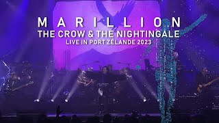 MARILLION The Crow And The Nightingale Live  New Album Live in Port Zélande 2023 Out Now [upl. by Attena]