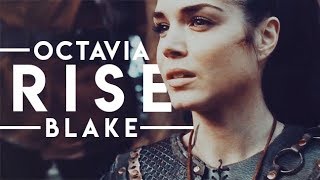 Rise  Octavia Blake [upl. by Einahpehs]