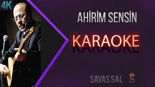 Ahirim Sensin Cahildim Dünyanın Karaoke Türkü [upl. by Iago]