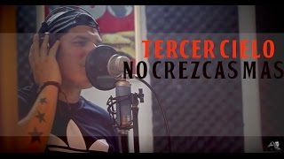 NO CREZCAS MAS tercer cielo cover [upl. by Nnairet]