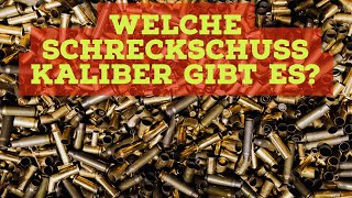 Welche Schreckschuss Kaliber gibt es 6mm 8mm 9mm 45 Unterschiede [upl. by Lalad]