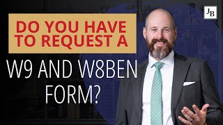 Who has to request a W9 or W8BEN [upl. by Albright]