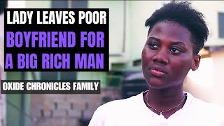 Gold digger abandons broke boyfriend for a rich man what happens next is Shocking [upl. by Aitsirk]