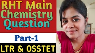 RHT Chemistry QuestionLTR Main Exam Previous Year Chemistry QuestionLTR SSDLTR Application [upl. by Atsirak]