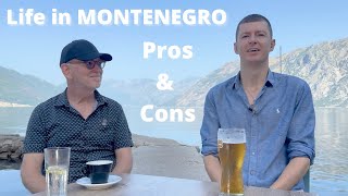 The Pros and Cons of living in Montenegro [upl. by Middle]