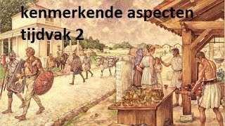 Kenmerkende aspecten tijdvak 2 [upl. by Laughry]