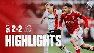 HIGHLIGHTS  NOTTINGHAM FOREST 22 LUTON TOWN  PREMIER LEAGUE [upl. by Killion894]