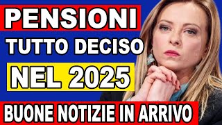 ULTIMORA PENSIONI 2025 CONFERMATE 🚀 GRANDI NOVITÀ IN ARRIVO – ECCO COME CAMBIERÀ LA TUA PENSIONE [upl. by Nerissa766]