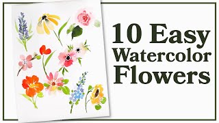 Easiest Way to Paint TEN Flowers with Watercolor [upl. by Lexi867]