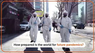 How prepared is the world for future pandemics [upl. by Conrad711]