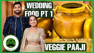 Veggie Paaji Wedding Food Video Part 1 [upl. by Eilasor787]